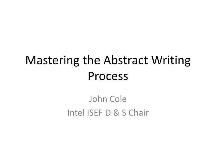 mastering the abstract writing process