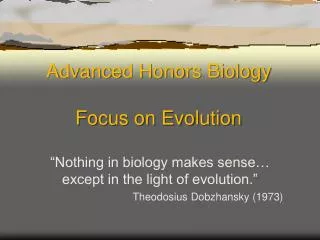 Advanced Honors Biology Focus on Evolution