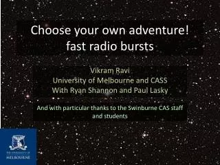 Choose your own adventure! fast radio bursts