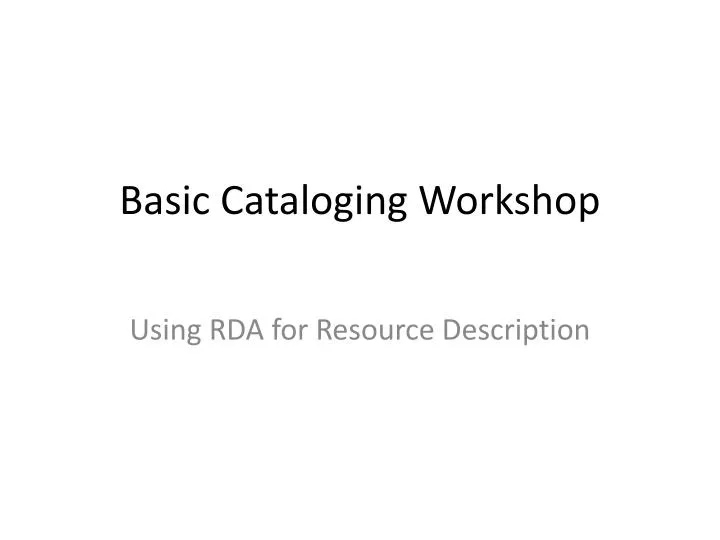 basic cataloging workshop