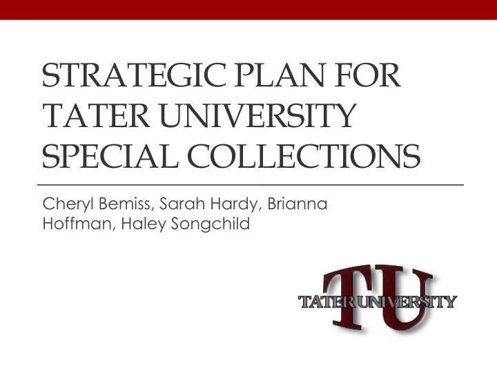 strategic plan for tater university special collections