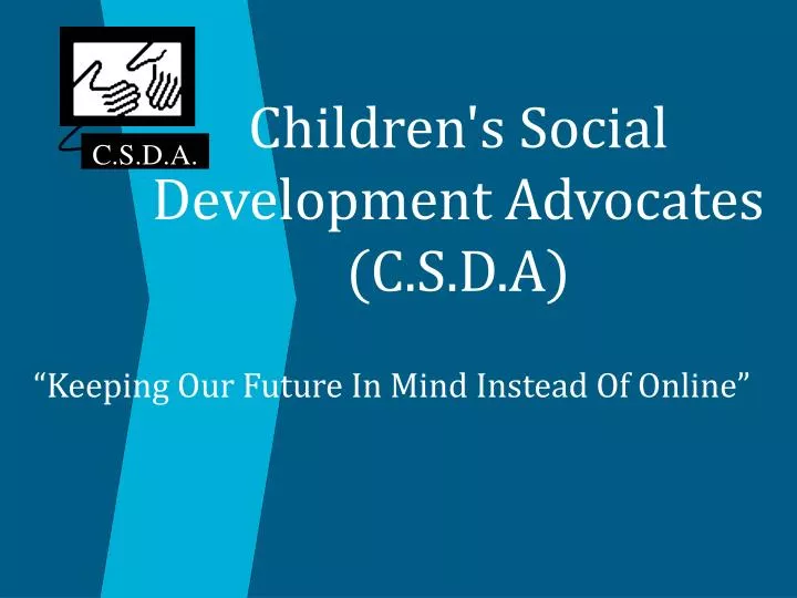 children s social development advocates c s d a