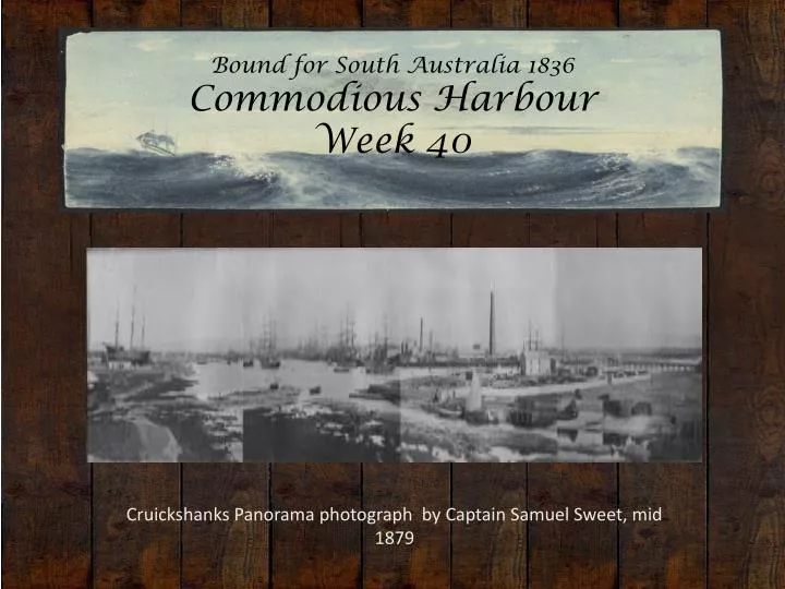 bound for south australia 1836 commodious harbour week 40
