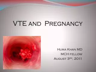 VTE and Pregnancy