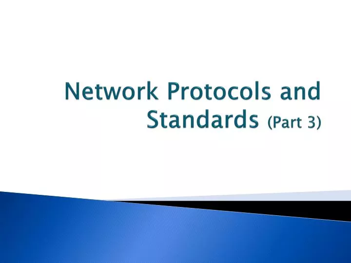 network protocols and standards part 3