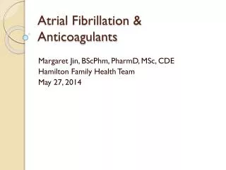 Atrial Fibrillation &amp; Anticoagulants