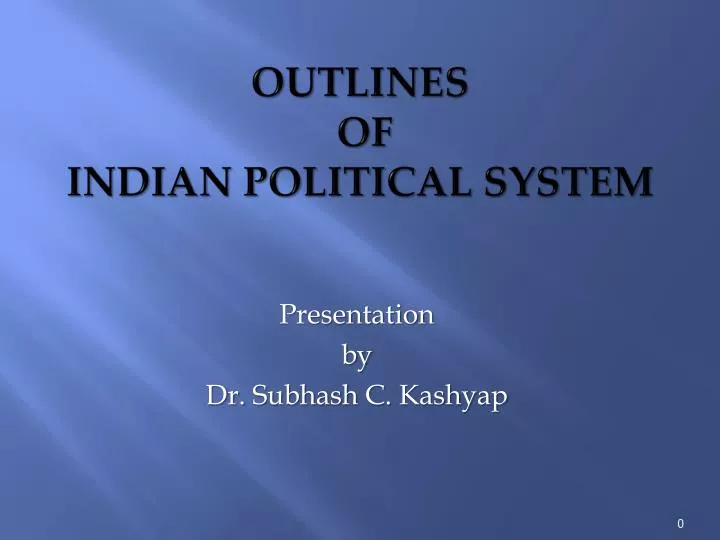 outlines of indian political system