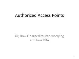 Authorized Access Points