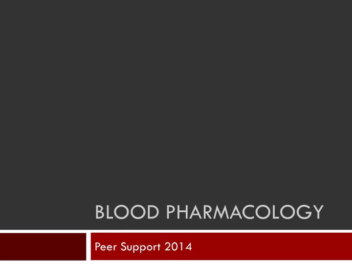 blood pharmacology