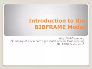 Introduction to the BIBFRAME Model