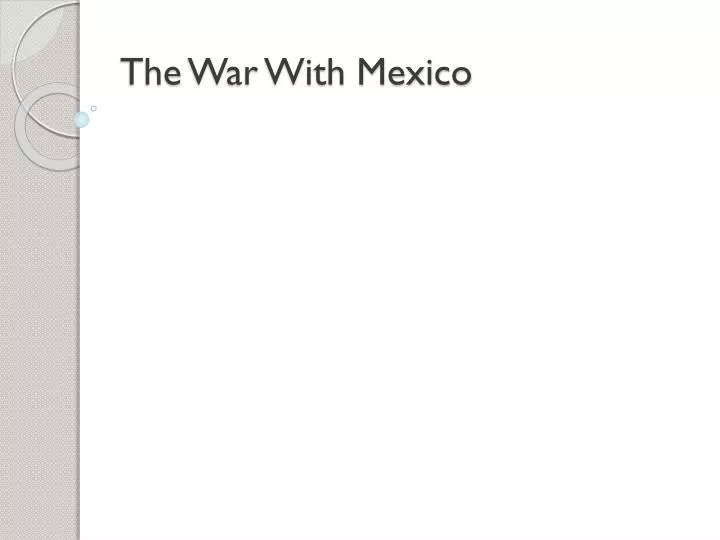 the war with mexico