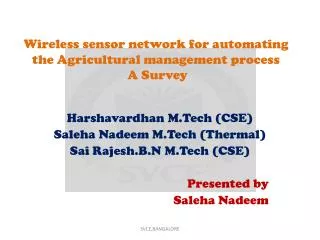 Wireless sensor network for automating the Agricultural management process A Survey