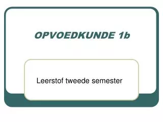 opvoedkunde 1b
