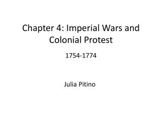 Chapter 4: Imperial Wars and Colonial Protest