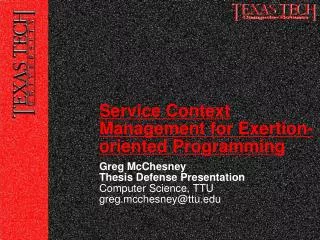 Greg McChesney Thesis Defense Presentation Computer Science, TTU greg.mcchesney@ttu.edu