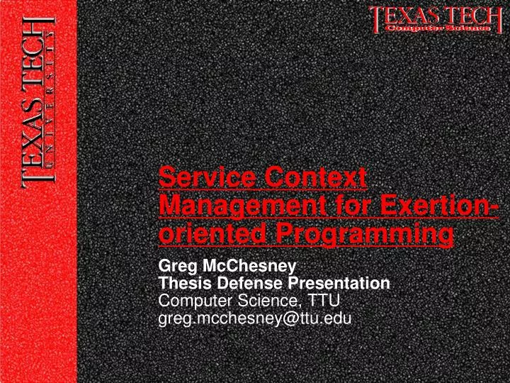 greg mcchesney thesis defense presentation computer science ttu greg mcchesney@ttu edu
