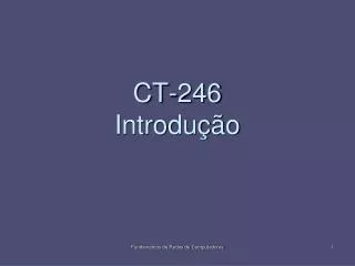 CT-246 Introdução