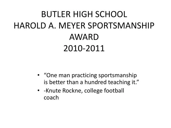 butler high school harold a meyer sportsmanship award 2010 2011