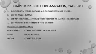 Chapter 22: Body Organization; Page 581