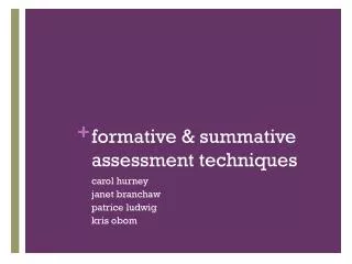 formative &amp; summative assessment techniques