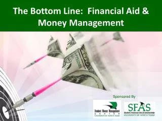 The Bottom Line: Financial Aid &amp; Money Management