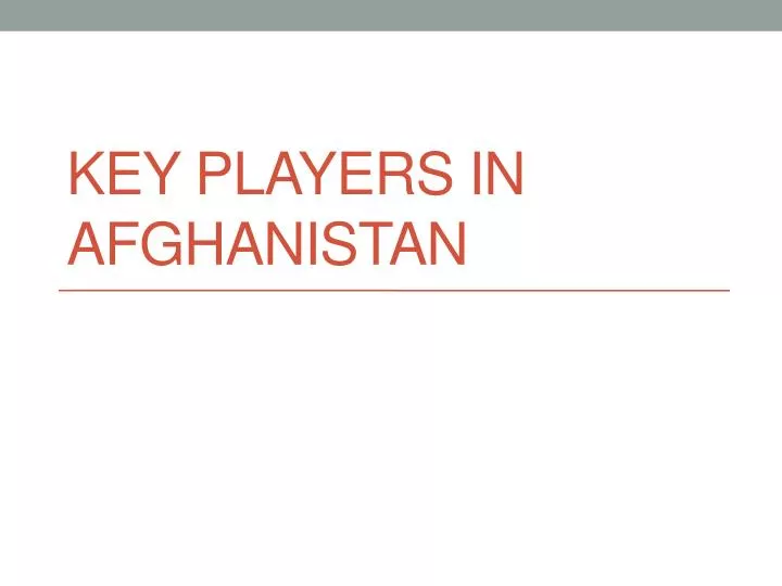 key players in afghanistan