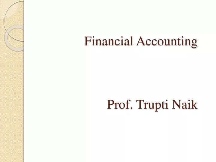 financial accounting prof trupti naik