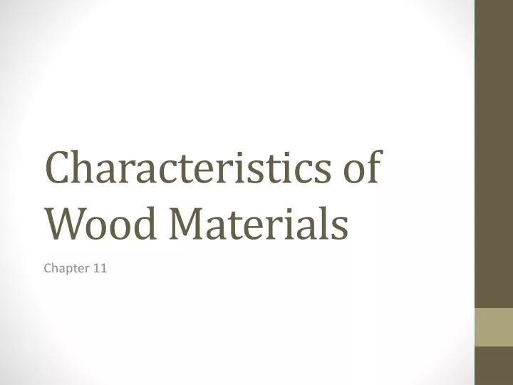 characteristics of wood materials