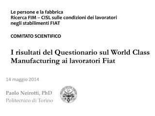 14 maggio 2014 Paolo Neirotti, PhD Politecnico di Torino