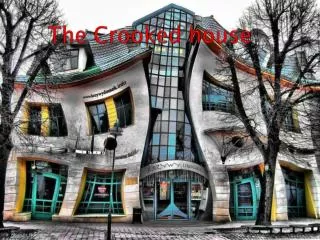 The Crooked house