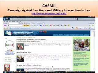 CASMII was founded by Abbas Edalat in England in 2005 and its US branch in 2006