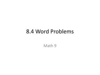 8.4 Word Problems