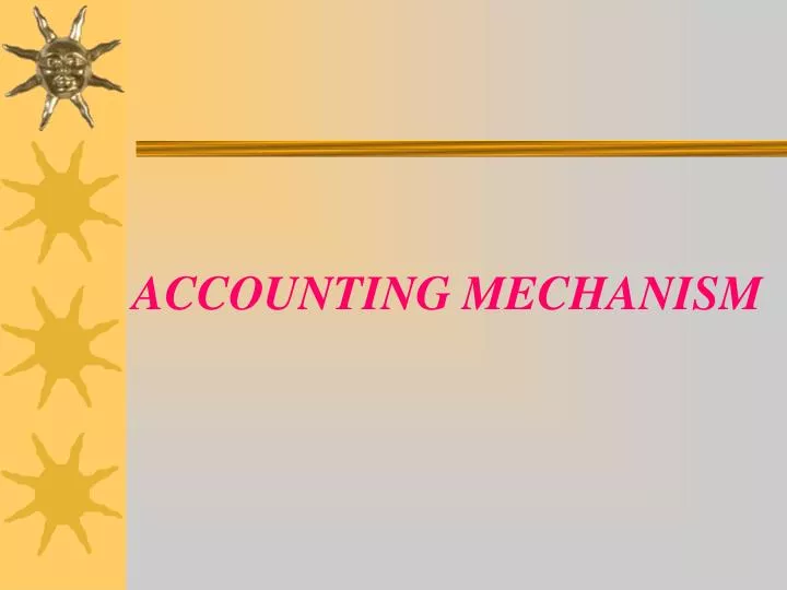 accounting mechanism