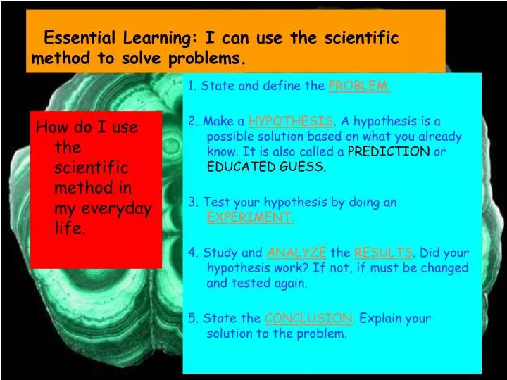 essential learning i can use the scientific method to solve problems