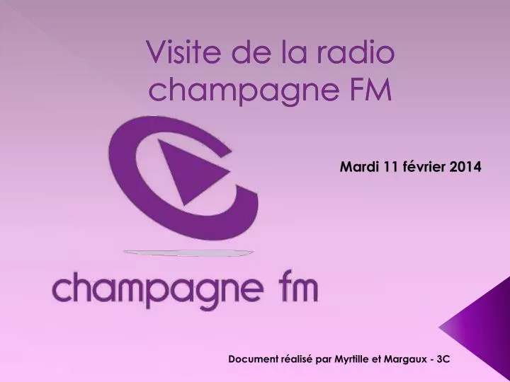 visite de la radio champagne fm