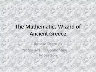 The Mathematics Wizard of Ancient Greece