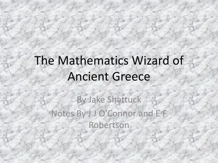 the mathematics wizard of ancient greece