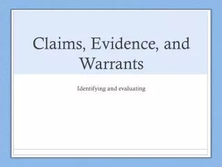 Claims, Evidence, and Warrants