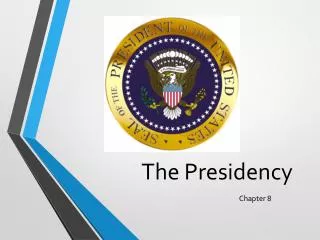 The Presidency