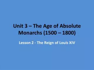 unit 3 the age of absolute monarchs 1500 1800