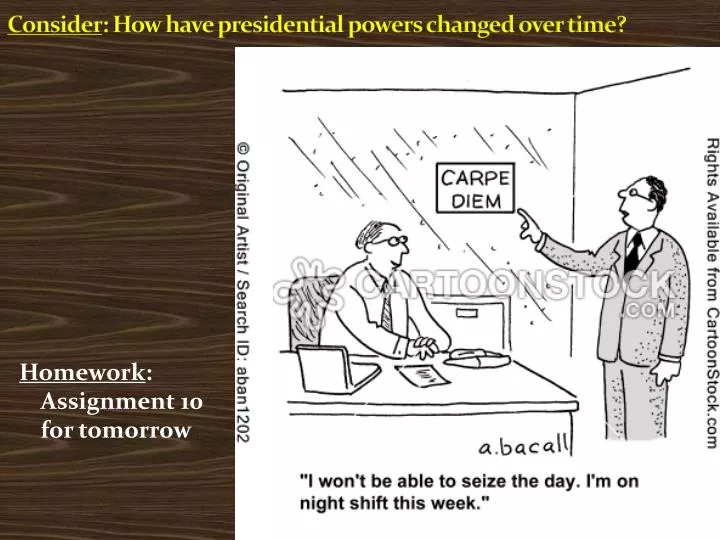 consider how have presidential powers changed over time