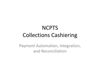 NCPTS Collections Cashiering