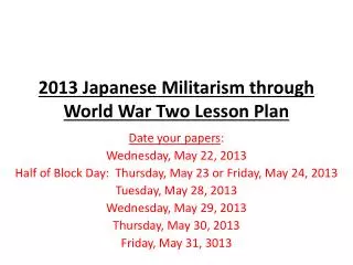 2013 Japanese Militarism through World War Two Lesson Plan