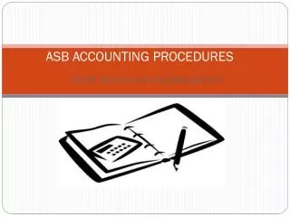 ASB ACCOUNTING PROCEDURES