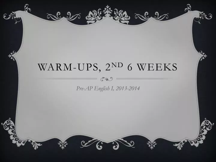 warm ups 2 nd 6 weeks