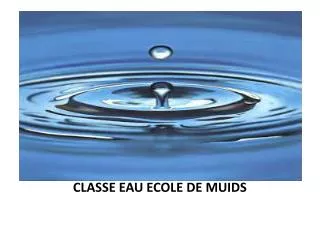 classe eau ecole de muids