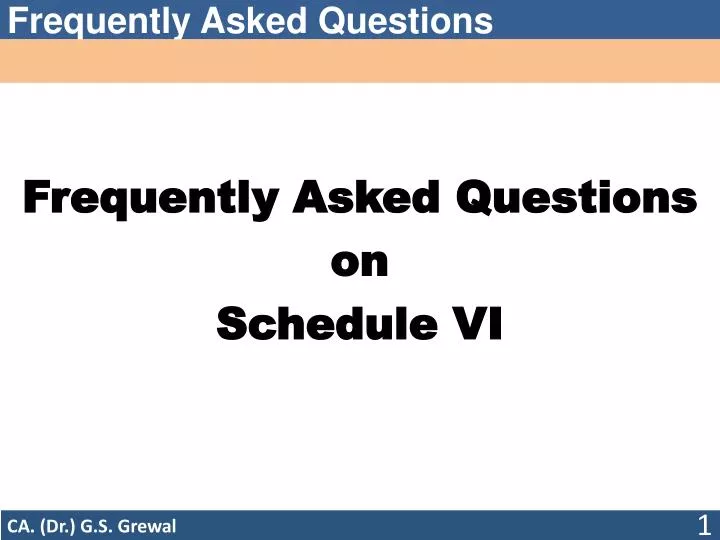 frequently asked questions on schedule vi