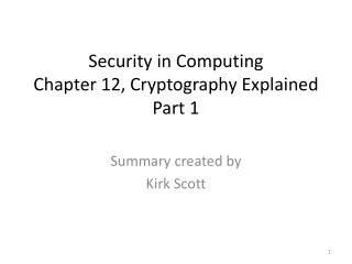 Security in Computing Chapter 12, Cryptography Explained Part 1