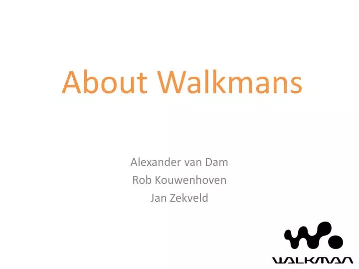 about walkmans