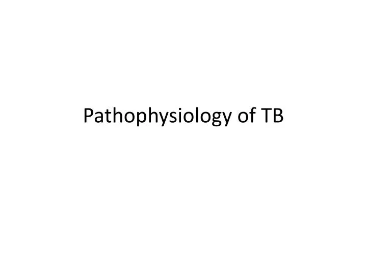 pathophysiology of tb